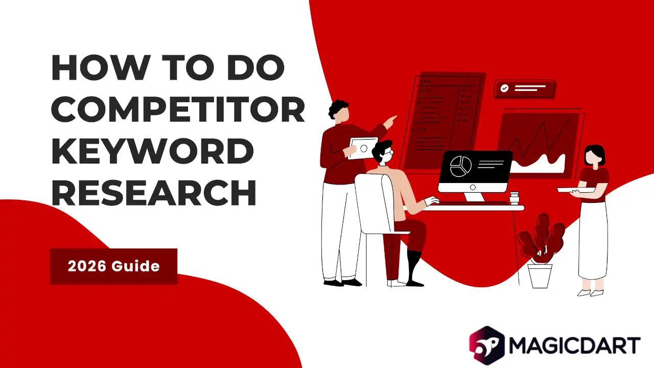 How to Do Competitor Keyword Research | Complete 2026 Guide